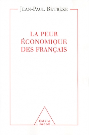 Peur  économique des Français (La)
