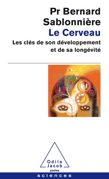 Cerveau (Le) - Les clés de son développement et de sa longévité